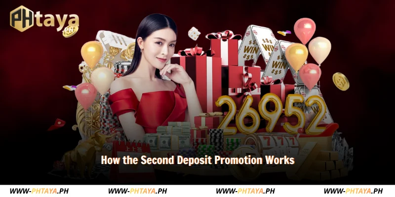see how the second deposit promotion works in detail