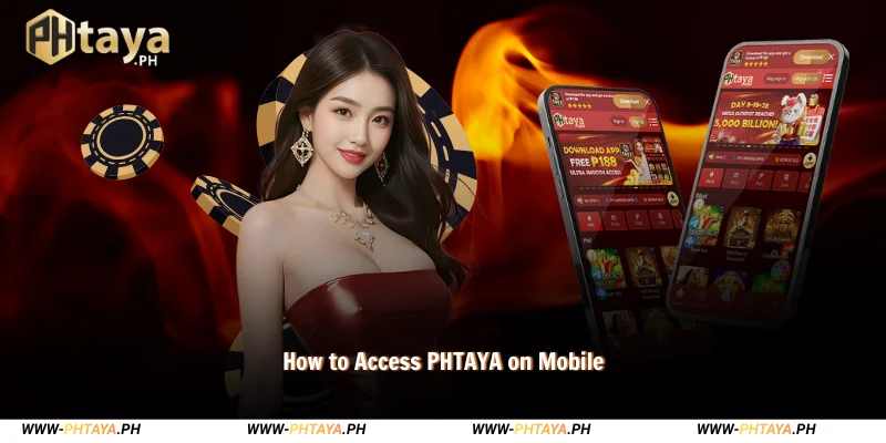 simple steps to access phtaya on your mobile phone